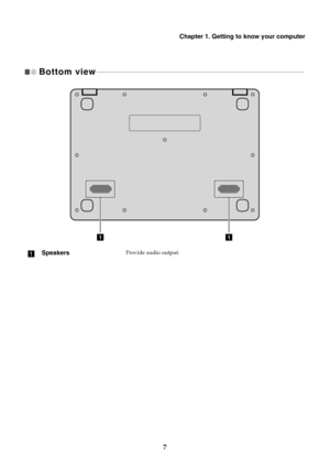 Page 11Chapter 1. Getting to know your computer
7
Bottom view  - - - - - - - - - - - - - - - - - - - - - - - - - - - - - - - - - - - - - - - - - - - - - - - - - - - - - - - - - - - - - - - - - - - - - - - - - - - - - - - - - - - - - - - - - - - - - - - - - - - - - - - - - - - - - - - - - - 
aSpeakersProvide audio output.
11 
