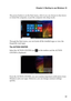 Page 17Chapter 2. Starting to use Windows 10
13
The power  button  is on  the  Start  menu,  click  it  you  can  choose  to  shut  down  
or  restart  the  computer,  or put  the  computer  into sleep  mode.
Through  the Start  menu,  you can  locate  all  the  installed  apps  or  view  the  
frequently  used  apps.
The ACTION CENTER
Select  the  ACTION  CENTER  icon  on  the  taskbar  and  the  ACTION  
CENTER  is  di
 splayed.
From the ACTION  CENTER,  you  can  examine  important  notifications  from...