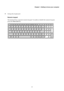 Page 7Chapter 1. Getting to know your computer
3
Using the keyboard
Numeric keypad
The keyboard has a separate numeric keypad. To enable or disable the numeric keypad, press the Num Lock key. 