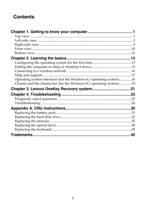 Page 5i Chapter 1. Getting to know your computer ..........................................1
Top view .......................................................................................................................1
Left-side view .............................................................................................................. 5
Right-side view............................................................................................................ 9
Front view...