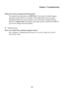 Page 31Chapter 4. Troubleshooting
25
When do I need to change the boot priority?
The default boot priorities are UEFI First. If you need to install a legacy 
operating system (that is, an earlier version than that of your current 
operating system) on your computer, you will need to change the boot 
priority to Legacy First. The legacy operating system cannot be installed if 
you do not change the boot priority.
Getting help
How can I contact the customer support center?
See “Chapter 3. Getting help and...