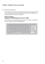 Page 8Chapter 1. Getting to know your computer
4 „U
sing the keyboard
Your computer has number keys and function keys and may also have a 
numeric keypad (ideapad 310-15IKB/ideapad 310 Touch-15IKB only) 
incorporated into its standard keyboard.
Numeric keypad
ideapad 310-15IKB/ideapad 310 Touch-15IKB
The keyboard has a separate numeric keypad. To enable or disable the 
numeric keypad, press the  Num Lock key. 