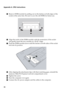 Page 4238
Appendix A. CRU instructions
5Remove DDR4 module by pulling out on the latches on both edges of the 
socket at the same time. Be sure to save the old DDR4 for future use.
6Align the notch of the DDR4 module with the protrusion of the socket 
and gently insert the new module at a 30-45° angle.
7Push the DDR4 module down until the latches on both sides of the socket 
lock into its position.
8After aligning the attachment clips with their matching gaps, reinstall the 
memory/Mini PCI Express Card slot...