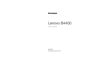 Page 1
Lenovo B4400
Read the safety notices and important tips in the included manuals before using your computer.en-USRev. AA00
User Guide 