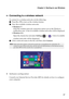 Page 21Chapter 2. Starting to use Windows
17
Connecting to a wireless network  - - - - - - - - - - - - - - - - - - - - - - - - - - - - - - - - - - - - - - - - - - - - - - 
To connect to a wireless network, do the following:
1Press Fn + F5 to turn on the wireless feature.
2View the available wireless networks.
• Windows 7:
Click the wireless network connection status icon in the Windows 
notification area. A list of available wireless networks will be displayed.
 Windows 8.1:
Open the charms bar and select...