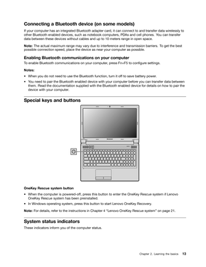 Page 27 

&RQQHFWLQJ
D%OXHW RRWKGHYLFH RQVRPH PRGHOV 
,I
\RXU FRPSXW HUKDV DQLQWHJU DWHG %OXHW RRWK DGDSW HUFDU GLWFDQ FRQQHFW WR DQG WUDQVIHU GDWDZLUHOHVVO\ WR
RWKHU
%OXHWRRWK HQDEOHG GHYLFHV VXFKDVQRW HERRN FRPSXW HUV3$V DQG FHOOSKRQHV 