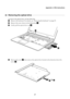 Page 31Appendix A. CRU instructions
27
Removing the optical drive    - - - - - - - - - - - - - - - - - - - - - - - - - - - - - - - - - - - - - - - - - - - - - - - - - - - - - - - - - - - - - - - - - - - - - - - - - - - - - - - - - - - 
To remove the optical drive, do the following:
1Remove the keyboard. For details, see “Removing the keyboard” on page 25.
2Remove the screw shown in the illustration  .
3Gently pull the optical drive out  .
4Remove the screw  , then remove the optical drive bracket in the...