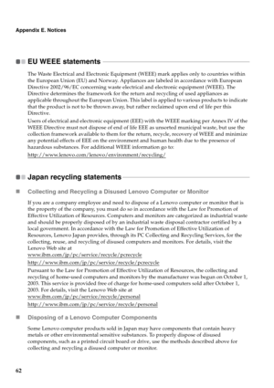 Page 7062
Appendix E. Notices
EU WEEE statements  - - - - - - - - - - - - - - - - - - - - - - - - - - - - - - - - - - - - - - - - - - - - - - - - - - - - - - - - - - - - - - - - - - - - - - - - - - - - - - - - - - - - - - - - - - - - - - - - -
The Waste Electrical and Electronic Equipment (WEEE) mark applies only to countries within 
the European Union (EU) and Norway. Appliances are labeled in accordance with European 
Directive 2002/96/EC concerning waste electrical and electronic equipment (WEEE). The...