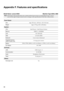 Page 7264
Appendix F. Features and specifications
Model Name: Lenovo B550 Machine Type 20053, 0880
Note:Information of the specifications may contain technical inaccuracies or typographical errors. Lenovo 
reserved the right to improvements and/or changes at this specifications at any time without notice. 
Form Factor
SizeAppr. 381 mm × 245 mm × 26.5~36.2 mm
WeightAppr. 2.75 kg with 6 cell battery
System
CPUIntel Penryn / Intel Penryn-Celeron
MemoryDDR3, 2 × SODIMM
LCD15.6 HD LED
HDD2.5 SATA HDD
Keyboard6-row...