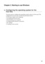 Page 1713
Chapter 2. Starting to use Windows
Configuring the operating system for the 
first time  - - - - - - - - - - - - - - - - - - - - - - - - - - - - - - - - - - - - - - - - - - - - - - - - - - - - - - - - - - - - - - - - - - - - - - - - - - - - - - - - - - - - - - - - - - - - - - - - - - 
You may need to configure the operating system when it is first used. The 
configuration process may include the procedures below:
 Choosing a region and a language
 Accepting the license terms
 Personalizing your...