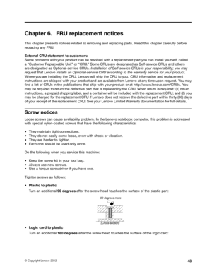 Page 49 

&KDSW
HU )58
UHSODFHPHQW QRWLFHV 
7KLV
FKDSW HUSUHVHQWV QRWLFHV UHODW HGWR UHPRYLQJ DQGUHSODFLQJ SDUWV 5HDG WKLVFKDSW HUFDU HIXOO\ EHIRUH
U
HSODFLQJ DQ\)58 
([W
HUQDO &58VWDWHPHQW WR FXVW RPHUV
6RPH
SUREOHPV ZLWK\RXU SURGXFW FDQEHUHVROYHG ZLWKDUHSODFHPHQW SDUW\RX FDQLQVWDOO \RXUVHOI FDOOHG
D
W&XVW RPHU 5HSODFHDEOH 8QLWXRUW&58 X 6RPH &58V DUHGHVLJQDW HGDV6HOIVHU YLFH&58V DQGRWKHUV
DU
HGHVLJQDW HGDV2SWLRQDOVHU YLFH&58V ,QVWDOODWLRQ RI6HOIVHU YLFH&58V LV\RXU UHVSRQVLELOLW\ \RXPD\
U
HTXHVW...