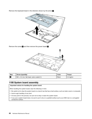 Page 62 

5HPRYH
WKHNH\ERDU GEH ]HO LQ WKH GLUHFWLRQ VKRZQ E\WKH DUURZ     

5HPRYH
WKHVFUHZ    DQG
WKHQ UHPRYH WKHSRZHU ERDUG     
 
6
WHS 6FUHZ TXDQWLW\ &RORU
7RU TXH 
  0
