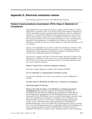 Page 89Appendix G. Electronic emissions notices 
The following information refers to the C400 Wireless Projector. 
Federal Communications Commission (FCC) Class A Statement of 
Compliance 
This equipment has been tested and found to comply with the limits for a Class A 
digital device, pursuant to Part 15 of the FCC Rules. These limits are designed to 
provide reasonable protection against harmful interference when the equipment is 
operated in a commercial environment. This equipment generates, uses, and can...