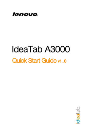 Page 1Quick Start Guide v1.0
IdeaTab A3000 