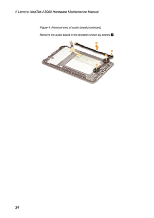 Page 38Figure 4. Remova
 l step of audio board (continued) 
n by arrows 2. 
Remove the audio board in the direction show
 
 
 
 
 
 
 
 
 
 
 
 
 
 
 
  