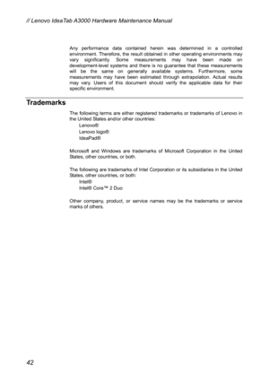 Page 46Any performance data contained herein was determined in a controlled 
environment. Therefore, the result obtained in other operating environments may 
vary significantly. Some measurements may have been made on 
Trademarks 
development
-level systems and there is no guarantee that these measurements 
will be the same on generally available systems. Furthermore, some 
measurements may have been estimated through extrapolation. Actual results 
may vary. Users of this document should verify the applicable...