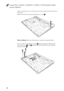 Page 62Lenovo Flex 2-14/Flex 2-14D/Flex 2-15/Flex 2-15D Hardware Main-
tenance Manual
58
Figure 11. Speakers, base cover, IO board, DC-IN, power board and ODD transfer board 
(continued)
Remove the DC-IN in the direction shown by arrow  .
When installing: Make sure that the power connector is attached firmly.
Flex 2-15/Flex 2-15 D: Remove screws  , detach connector in the direction 
shown by arrows   and   and then remove the IO board in the direction 
shown by arrow  .
a
a
abcd
aa
d
b
c 