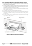 Page 16 Phantom PS1000 Page 16
8.10  OPTIONAL MMB-84 FLUSH MOUNT INSTALLATION
1. To assist in flush mounting, a template has been included. Use this tem-
plate to find the mounting location.
2. Use the template to mark the location where the rectangular hole is to be
cut. Confirm the space behind the dash or panel is deep enough to accom-
modate the transceiver (at least 15 cm deep).
There should be at least 1 cm between the transceiver’s heatsink and any
wiring, cables or structures.
3. Cut out the rectangular...