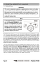 Page 30 Phantom PS1000 Page 30
11  DIGITAL SELECTIVE CALLING
11.1  GENERAL
WARNING
This radio is designed to generate a digital maritime distress and safety
call to facilitate search and rescue. To be effective as a safety device,
this equipment must be used only within communication range of a shore-
based VHF marine channel 70 distress and safety watch system. The
range of signal may vary but under normal conditions should be approxi-
mately 20 nautical miles.
NOTE
A DSC Warning sticker is included
with the...