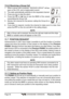 Page 44 Phantom PS2000 Page 44
11.6.3 Receiving a Group Call
1. When a group call is received, “RECEIVED GROUP” will ap-
pear on the LCD, and a ringing alarm sound.
2. The radio automatically switches to the requested channel.
3. Press any key to stop the alarm.
4. Press the [
]
 or [
]
 key to see the MMSI of the vessel
transmitting the Group Call.
5. Monitor the channel for the person calling the Group for a
message.
6. If you want to respond, monitor the channel to make sure it is clear, then
press the PTT...