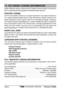 Page 6 Phantom PS2000 Page 6
5  FCC RADIO LICENSE INFORMATION
Vertex Standard radios comply with the Federal Communication Commission
(FCC) requirements that regulate the Maritime Radio Service.
STATION LICENSE
An FCC ship station license is no longer required for any vessel traveling in
U.S. waters (except Hawaii) which is under 20 meters in length. However, any
vessel required to carry a marine radio on an international voyage, carrying a
HF single side band radiotelephone or marine satellite terminal is...