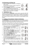 Page 40GX2360SPage 40
7.6.2 Receiving an All Ships Call
1. When an all ships call is received, an emergency
alarm sounds.
The radio will automatically change to channel 16.
2. Press any key to stop the alarm.
3. Turn the CHANNEL selector knob to see the MMSI
of the vessel transmitting the All Ships Call.
4. Monitor channel 16 or traffic channel until the UR-
GENCY voice communication is completed.
7.7  INDIVIDUAL CALL
This feature allows the QUANTUM to contact another vessel with a DSC VHF
radio and...