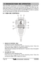 Page 56GX2360SPage 56
9  ENHANCED RAM+ MIC OPERATION
When the RAM+ microphone is connected to the QUANTUM, most VHF, DSC,
setup menus and PA modes can be remotely operated. The RAM+ Mic sup-
plied with 23 feet (7 m) of routing cable and can be extended up to 70 feet (21
m) using three 23 feet extension cables model CT-100. The intercom operation
can be used between the RAM+ Mic and the transceiver.
9.1  RAM+ MIC CONTROLS
SQUELCH CONTROL (
SQL)
Activates the squelch adjusting mode.
Press this key to activate the...