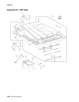 Page 7807-50MFP Service Manual 7500-XXX
Assembly 24:  ADF base 
10
1
3
7
59
2
6
4
8
Front 