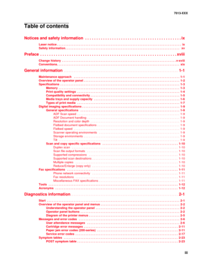 Page 3 iii
7013-XXX
Table of contents
Notices and safety information . . . . . . . . . . . . . . . . . . . . . . . . . . . . . . . . . . . . . . . . . . .ix
Laser notice . . . . . . . . . . . . . . . . . . . . . . . . . . . . . . . . . . . . . . . . . . . . . . . . . . . . . . . . . . . . . . . . . . . . . . . . . .  ix
Safety information . . . . . . . . . . . . . . . . . . . . . . . . . . . . . . . . . . . . . . . . . . . . . . . . . . . . . . . . . . . . . . . . . . . .   xv
Preface . . . . . . . . . . . . ....