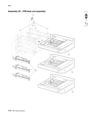 Page 8067-72MFP Service Manual 7510
Go Back Previous
Next
Assembly 55:  3TM feed unit assembly
4
3
5
4
1
2
4
4 