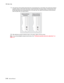 Page 963-16Service Manual 7011-2xx / 3xx
7.If the grid lines of the right flap align below the corresponding lines on the left flap, then adjust the printhead 
clockwise relative to the printer and recheck. (See the left side of the figure below.) If the grid lines of the 
left flap align below the corresponding lines of the right side, then adjust the printhead counterclockwise. 
(See the right side of the figure below.)
8.After obtaining a properly adjusted image on the paper, tighten all three screws.
Note:...