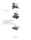 Page 258Remove the used developer unit.
9Place the used developer in the enclosed package.
10Unpack the replacement developer unit.
Leave the packaging on the developer unit.
11Gently shake the developer unit side to side.
12Remove the red shipping cover from the developer unit.
Maintaining the printer
25 