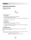 Page 27Printing
Printing basic documents
Printing a document
1Load the paper.
2Do one of the following to print:
Using Windows
aWith a document open in a Windows program , click File  Print.
bClick Properties, Preferences, Options, or Setup.
cSelect the print quality, the number of copies to print, the type of paper to be used, and how the pages should
print.
dClick OK to close any printer software dialogs.
eClick OK or Print.
Using Macintosh
aWith a document open in a Macintosh application, click File ...