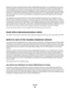 Page 67Telephone companies report that electrical surges, typically lightning transients, are very destructive to customer
terminal equipment connected to AC power sources. This has been identified as a major nationwide problem. It is
recommended that the customer install an appropriate AC surge arrestor in the AC outlet to which this device is
connected. An appropriate AC surge arrestor is defined as one that is suitably rated, and certified by UL (Underwriter's
Laboratories), another NRTL (Nationally...