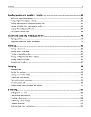 Page 3Loading paper and specialty media............................................................61
Setting the paper size and type...............................................................................................................61
Configuring Universal paper settings......................................................................................................61
Loading the standard or optional 550‑sheet...