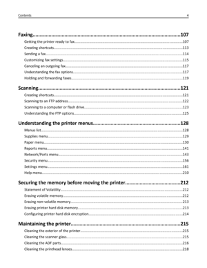 Page 4Faxing......................................................................................................107
Getting the printer ready to fax............................................................................................................107
Creating shortcuts.................................................................................................................................113
Sending a...