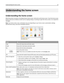 Page 15Understanding the home screen
Understanding the home screen
When the printer is turned on, the display shows a basic screen, referred to as the home screen. Touch the home screen
buttons and icons to initiate an action such as copying, faxing, or scanning; to open the menu screen; or to respond to
messages.
Note: Your home screen, icons, and buttons may vary depending on your home screen customization settings,
administrative setup, and active embedded solutions.
TouchTo
Copy Access the Copy menus and...