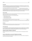 Page 299Sleep Mode
This product is designed with an energy-saving mode called Sleep Mode. The Sleep Mode saves energy by lowering
power consumption during extended periods of inactivity. The Sleep Mode is automatically engaged after this product
is not used for a specified period of time, called the Sleep Mode Timeout.
Factory default Sleep Mode Timeout for this product (in minutes): 5 (XS795); 20 (all other printer models)
By using the configuration menus, the Sleep Mode Timeout can be modified between 1 minute...