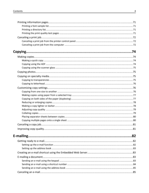 Page 4Printing information pages......................................................................................................................71
Printing a font sample list ................................................................................................................................. 71
Printing a directory list...................................................................................................................................... 71
Printing the print quality test pages...