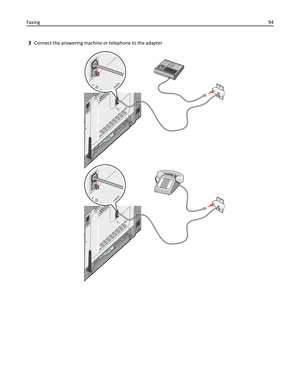 Page 943Connect the answering machine or telephone to the adapter
Faxing94 