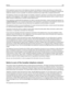 Page 243If this equipment causes harm to the telephone network, the telephone company will notify you in advance that
temporary discontinuance of service may be required. If advance notice is not practical, the telephone company will
notify the customer as soon as possible. You will also be advised of your right to file a complaint with the FCC.
The telephone company may make changes in its facilities, equipment, operations or procedures that could affect the
operation of this equipment. If this happens, the...