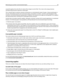 Page 43caused throughout the entire life of a device (from design to end-of-life). This is due to the energy-intensive
manufacturing processes required to make paper.
Thus, Lexmark seeks to educate customers and partners on minimizing the impact of paper. Using recycled paper is
one way. Eliminating excessive and unnecessary paper consumption is another. Lexmark is well-equipped to help
customers minimize printing and copying waste. In addition, the company encourages purchasing paper from suppliers
who...