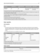 Page 63Paper type250‑sheet trayOptional 550‑sheet
trayMultipurpose feederManual feeder
Envelopes
6,7XX
60 to 105 g/m2 (16 to
28 lb bond)60 to 105 g/m2 (16 to
28 lb bond)
1 Paper types must be set to match the supporting paper weights.
2 The duplex supports paper weights between 60–105 g/m2 (16–28 lb) grain long bond. The duplex does not support card
stock, transparencies, envelopes, or labels.
3 For 60 to 176 g/m2 (16 to 47 lb bond) paper, we recommend grain long fibers.
4 Lexmark transparency part numbers...