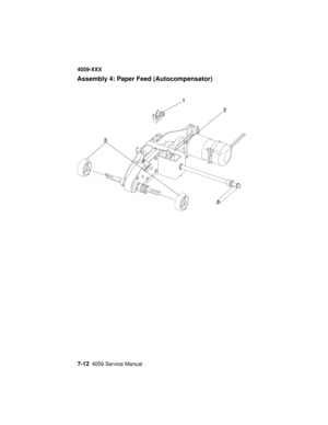 Page 2647-124059 Service Manual
4059-XXX
Assembly 4: Paper Feed (Autocompensator) 