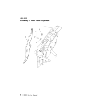 Page 2687-164059 Service Manual
4059-XXX
Assembly 6: Paper Feed - Alignment 