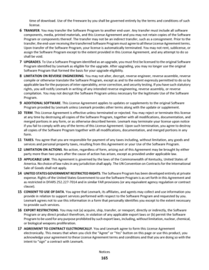 Page 165time of download. Use of the Freeware by you shall be governed entirely by the terms and conditions of such
license.
6TRANSFER. You may transfer the Software Program to another end-user. Any transfer must include all software
components, media, printed materials, and this License Agreement and you may not retain copies of the Software
Program or components thereof. The transfer may not be an indirect transfer, such as a consignment. Prior to the
transfer, the end-user receiving the transferred Software...