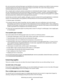 Page 35life cycle assessments and found that paper was identified as the primary contributor (up to 80%) of carbon emissions
caused throughout the entire life of a device (from design to end-of-life). This is due to the energy-intensive
manufacturing processes required to make paper.
Thus, Lexmark seeks to educate customers and partners on minimizing the impact of paper. Using recycled paper is
one way. Eliminating excessive and unnecessary paper consumption is another. Lexmark is well-equipped to help...