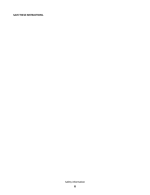 Page 6SAVE THESE INSTRUCTIONS.
Safety information
6
Downloaded From ManualsPrinter.com Manuals 