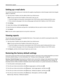 Page 146Setting up e‑mail alerts
You can have the printer send you an e‑mail when the supplies are getting low or when the paper needs to be changed,
added, or unjammed.
1Type the printer IP address into the address field of your Web browser.
Note: If you do not know the IP address of the printer, then you can:
View the IP address on the printer control panel in the TCP/IP section under the Networks/Ports menu.
Print a network setup page or the menu settings pages and locate the IP address in the TCP/IP...