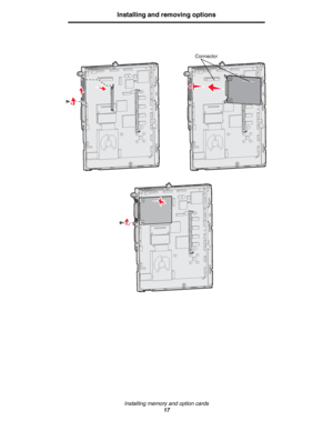 Page 17Installing memory and option cards
17
Installing and removing options
Connector
Downloaded From ManualsPrinter.com Manuals 
